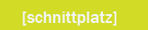 schnittplatz
